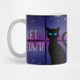 Let Meowt! Mug